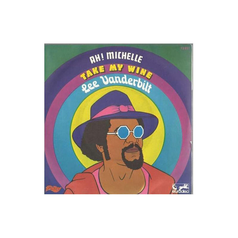 Ah! Michelle / Take My Wine