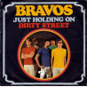 Just Holding On / Dirty Street