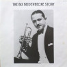 The Bix Beiderbecke Story