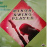 Minor Swing Played