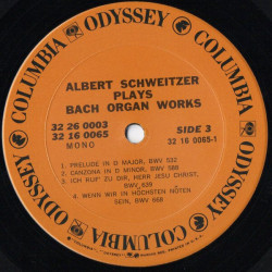 Schweitzer Plays Bach Organ Works
