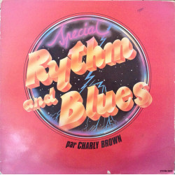 Special Rythm And Blues Par Charly Brown