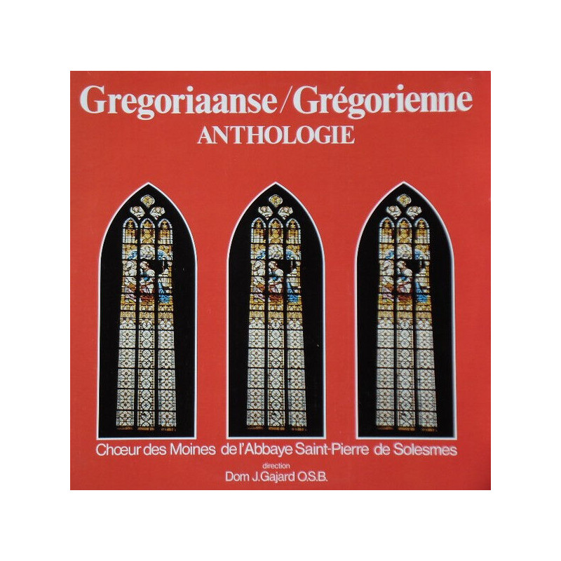 Gregoriaanse / Grégorienne Anthologie