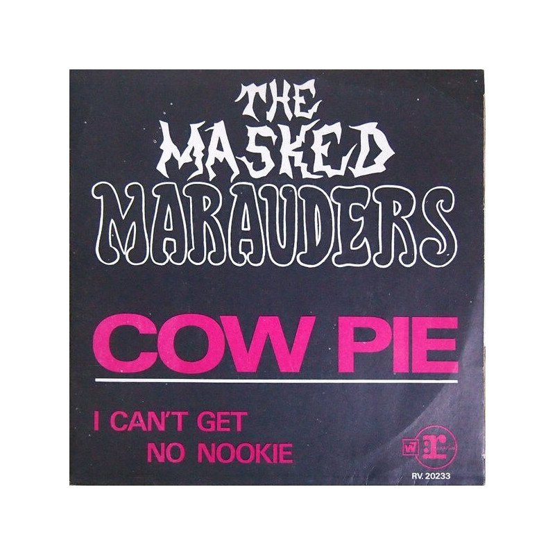 Cow Pie / I Can't Get No Nookie