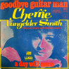 Goodbye Guitar Man (Version Originale) / A Day Will Come