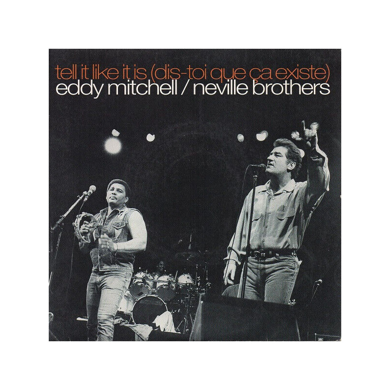 Tell It Like It Is (Dis-toi Que Ça Existe)