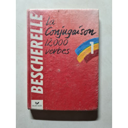 LA Conjugaison Dictionnaire De Douze Mille Verbes