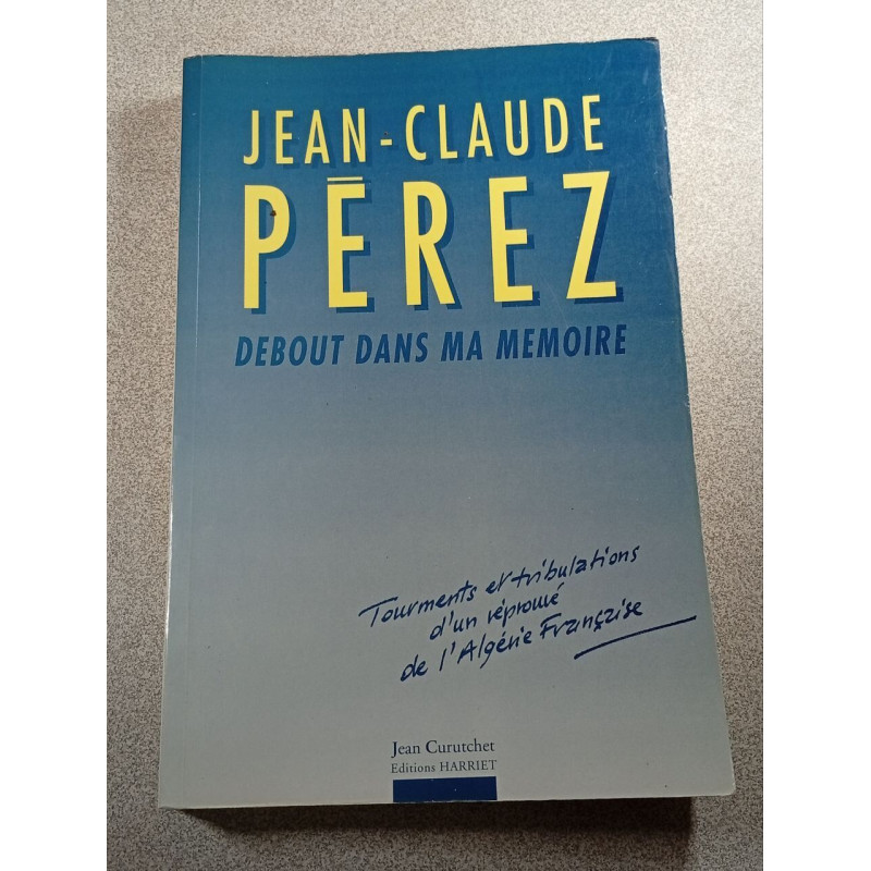 Debout dans ma mémoire