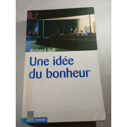 Une idée du bonheur