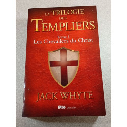 La trilogie des Templiers Tome 1: Les Chevaliers du Christ