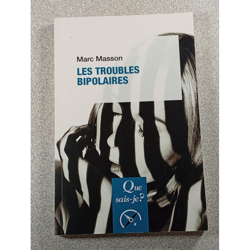 Les troubles bipolaires