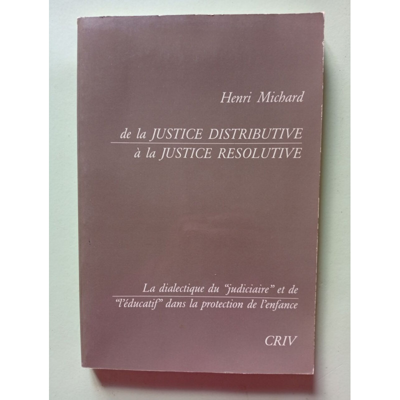 De la justice distributive à la justice resolutive