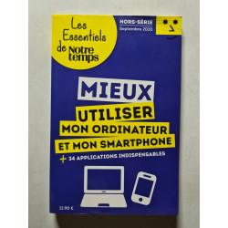 Mieux utiliser mon ordinateur et mon smartphone