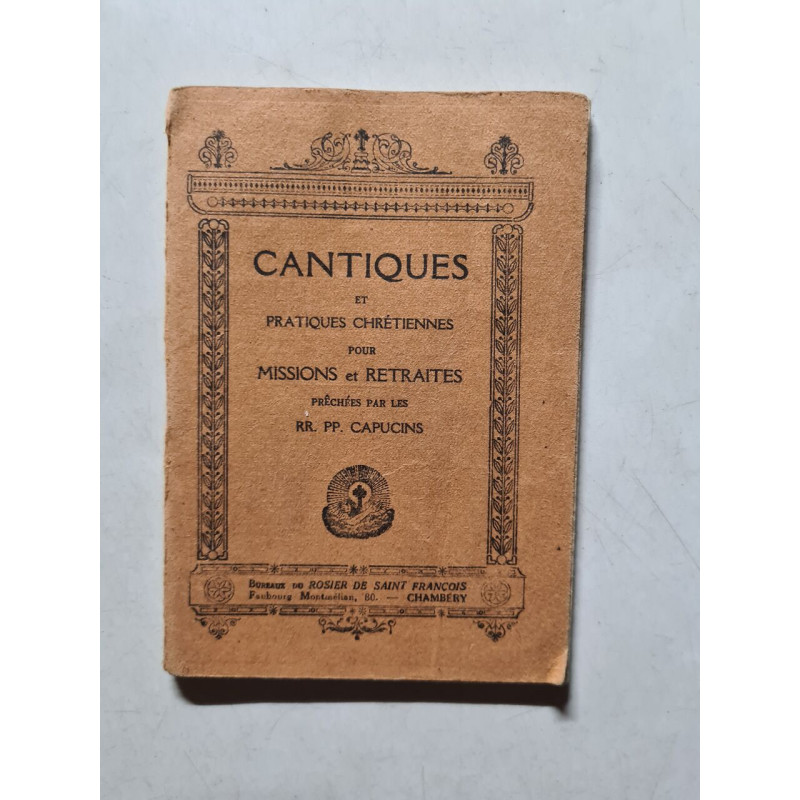 Cantiques et pratiques chrétiennes pour missions et retraites