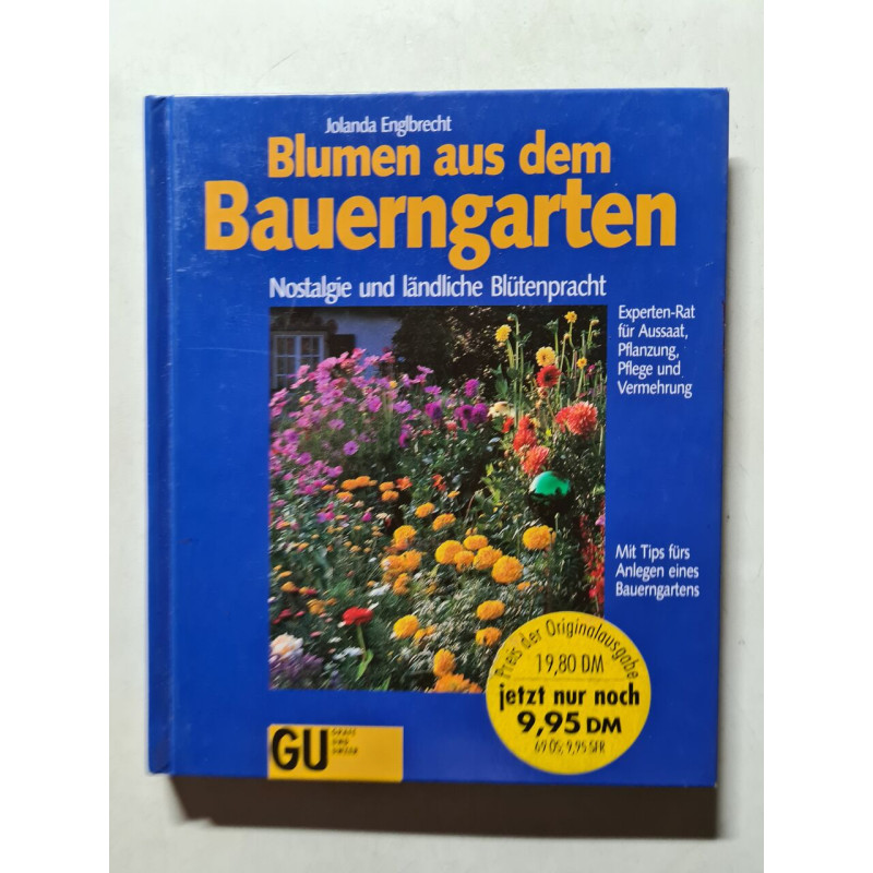 Blumen aus dem Bauerngarten