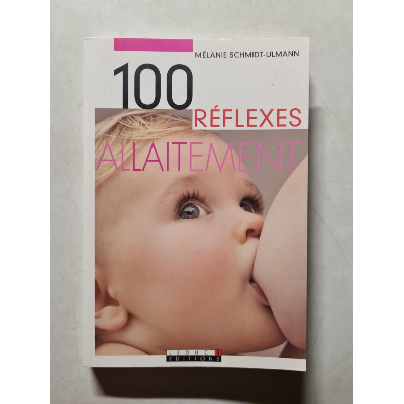 100 réflexes allaitement