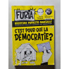 C'est pour qui la démocratie