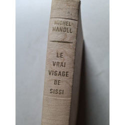 Le vrai visage de Sissi