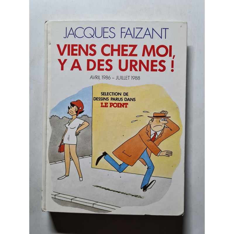 Viens chez moi y a des urnes