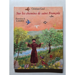 Sur les chemins de saint François
