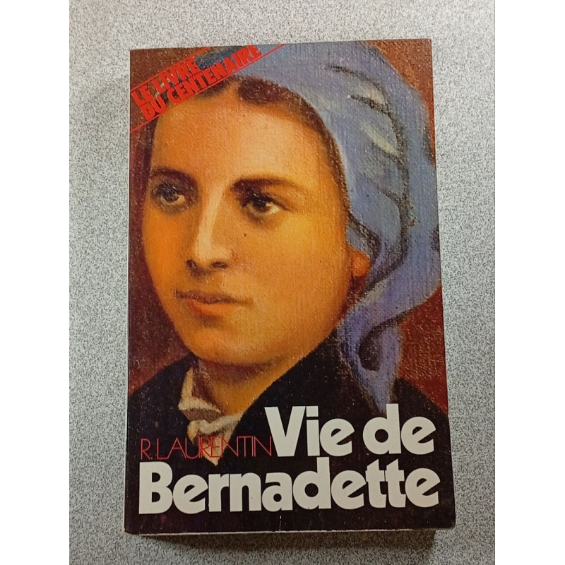 Vie de Bernadette