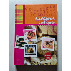 Meilleures recettes du monde: saveurs exotiques