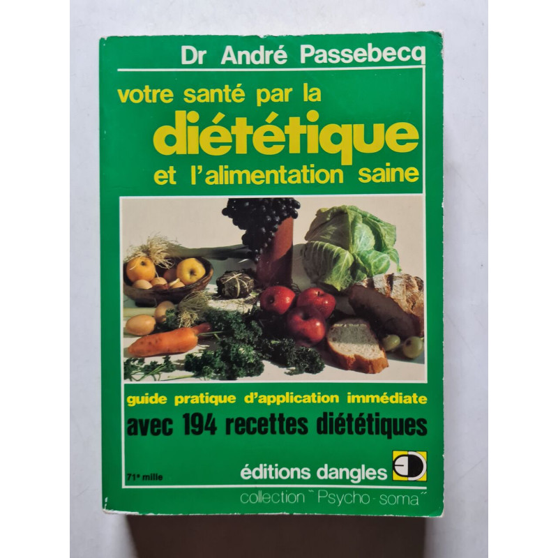 Votre santé par la diététique et l'alimentation saine