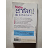 Votre enfant de 1 an à 3 ans
