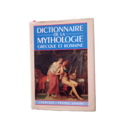 Dictionnaire de la Mythologie Grecque et Romaine