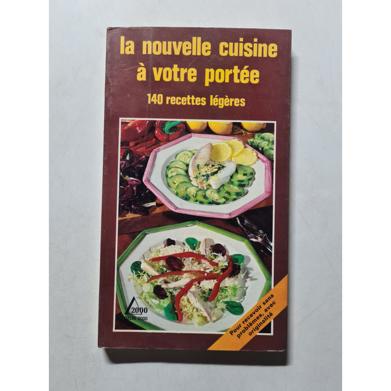 La nouvelle cuisine à votre portée