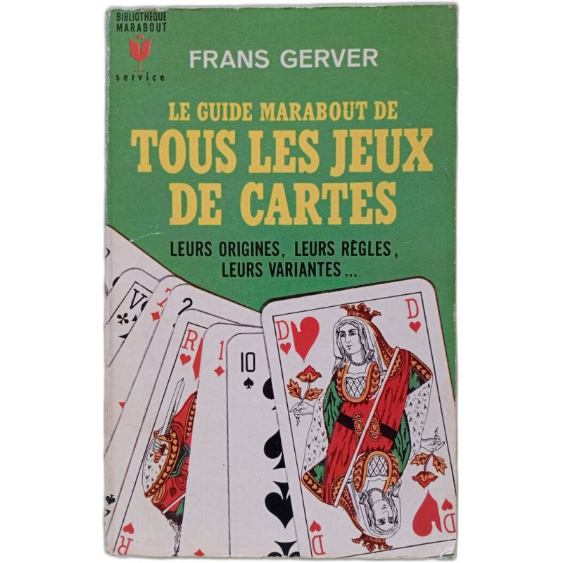 Le guide marabout de tous les jeux de cartes