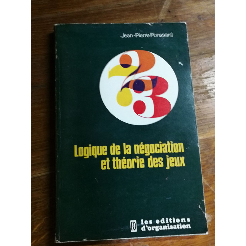 Logique de la négociation et théorie des jeux