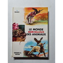 Le monde merveilleux des animaux