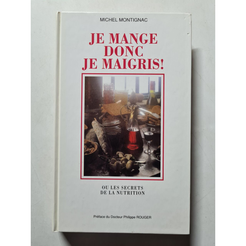 Je mange donc je maigris