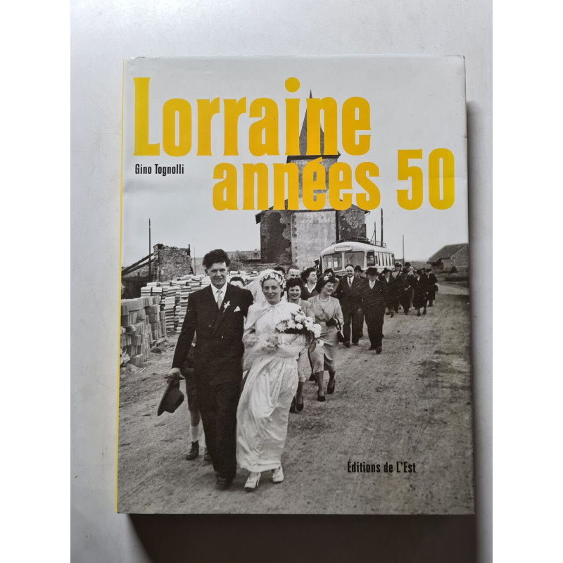 Lorraine années 50
