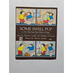 Some swell pup or Are you sure you want a dog