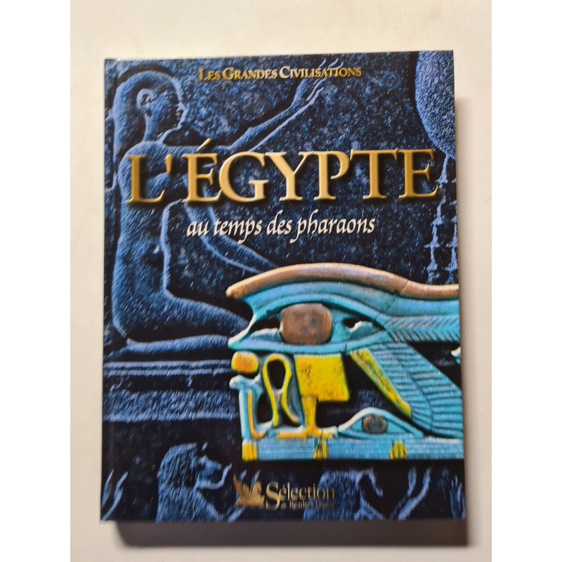 L'Égypte au temps des pharaons