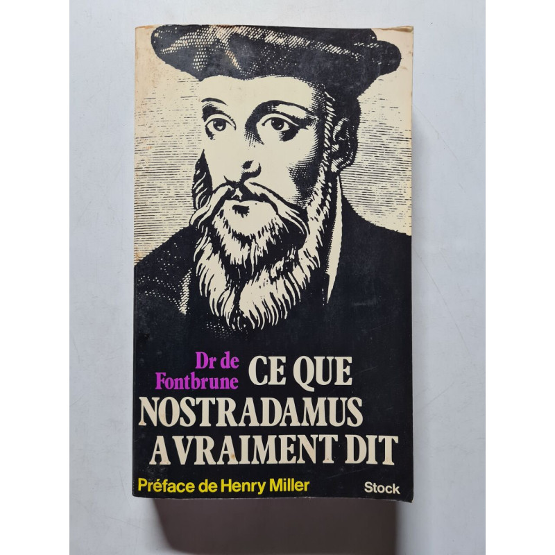 Ce que Nostradamus a vraiment dit