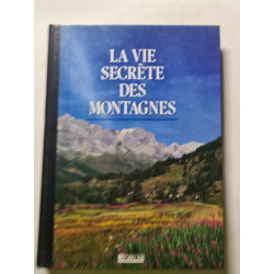 La Vie secrète des montagnes