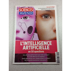 Sciences et Avenir hors série n°199H L'Intelligence Artificielle...