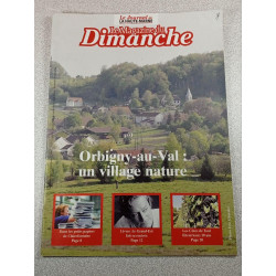 Le Magazine du Dimanche - Orbigny-au-Val: un village nature