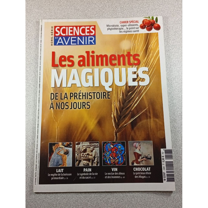 Sciences et Avenir hors série n°193H Les aliments magiques de la...