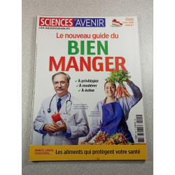 Sciences et Avenir n°205 Le nouveau guide du bien manger
