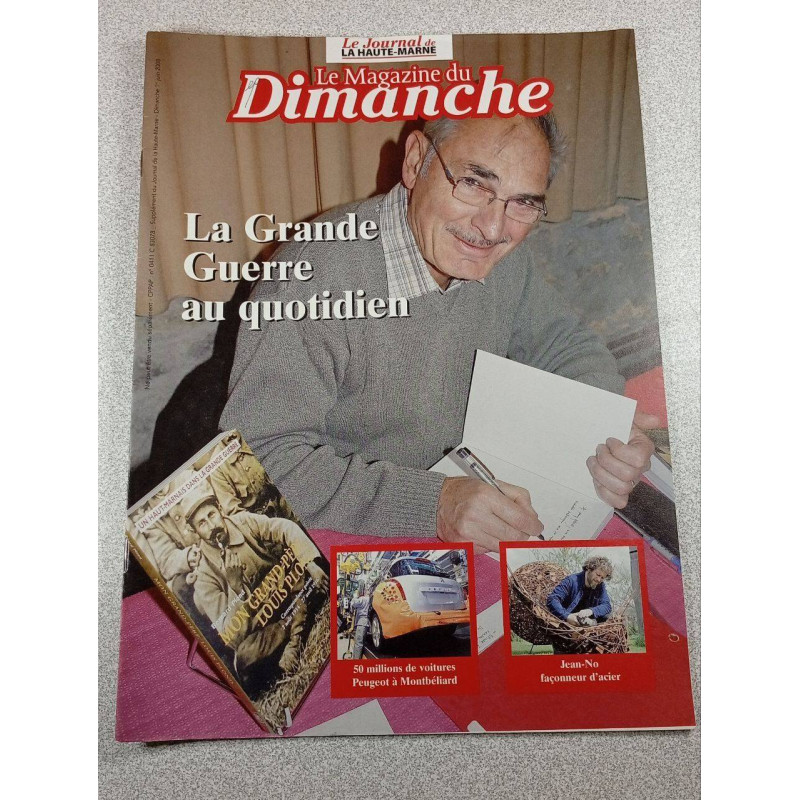 Le Magazine du Dimanche - La Grande Guerre au quotidien