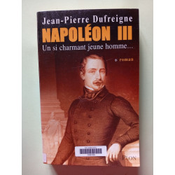 Napoléon III Tome 1 : Un si charmant jeune homme