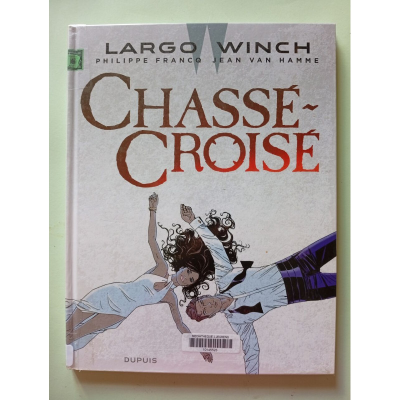 Largo Winch 19 - Chasse-Croise