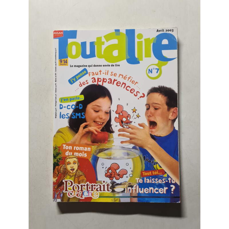 Toutalire faut-il se mefier... ...des apparences? nº 7 - 2003