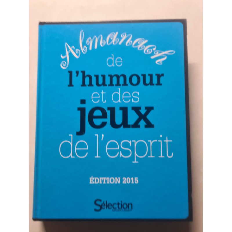 Almanach de l'humour et des jeux de l'esprit édition 2015