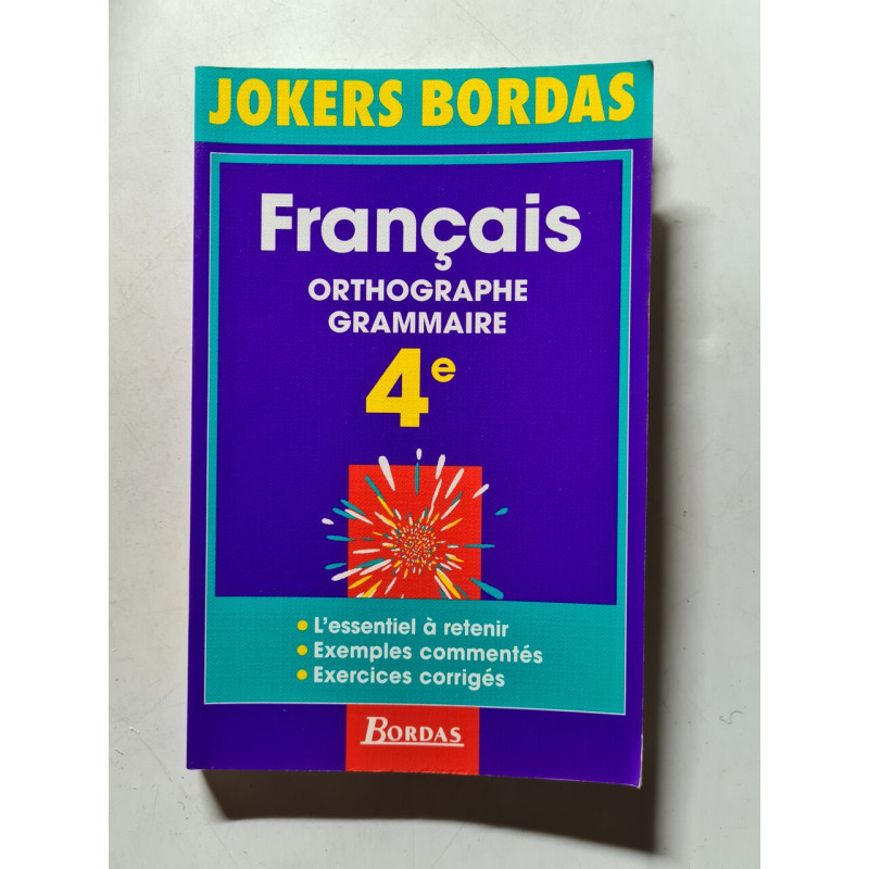 Français Orthographe Grammaire 4e