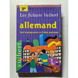 Allemand 3e: Tout le programme en fiches pratiques